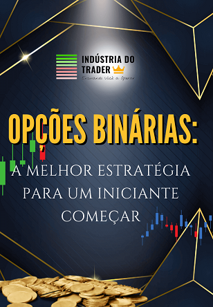 MELHOR EXTRATEGIA PARA OPÇÕES BINÁRIAS